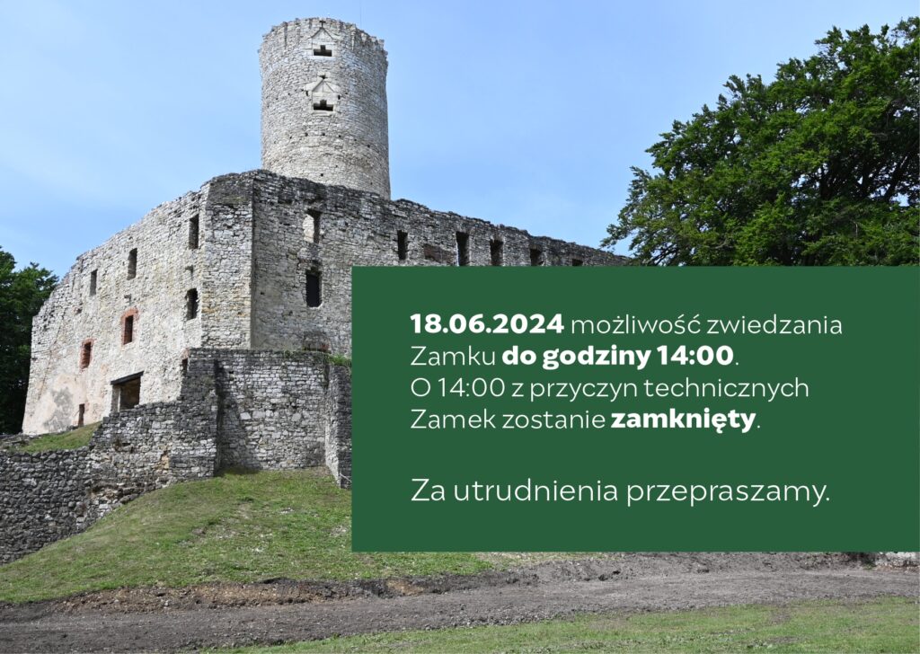 18.06.2024 możliwość zwiedzania Zamku do godziny 14:00. O 14:00 z przyczyn technicznych Zamek zostanie zamknięty. Za utrudnienia przepraszamy.