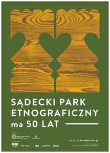 plakat 50 lat Sądeckiego Parku Etnograficznego