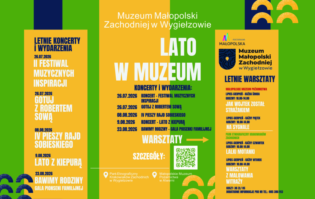 Wakacyjne Wydarzenia w Muzeum Małopolski Zachodniej w Wygiełzowie