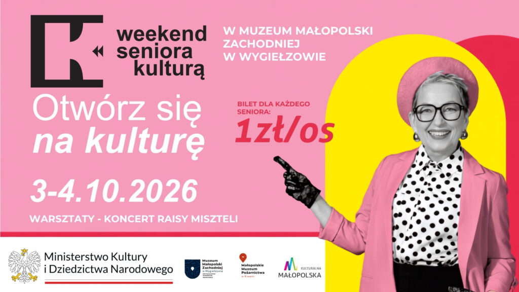 weekend seniora z kulturą 2026, 3 i 4 października 2026, wstęp 1 zł dla wszystkich seniorów