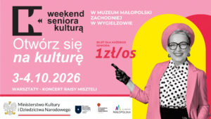 weekend seniora z kulturą 2026, 3 i 4 października 2026, wstęp 1 zł dla wszystkich seniorów