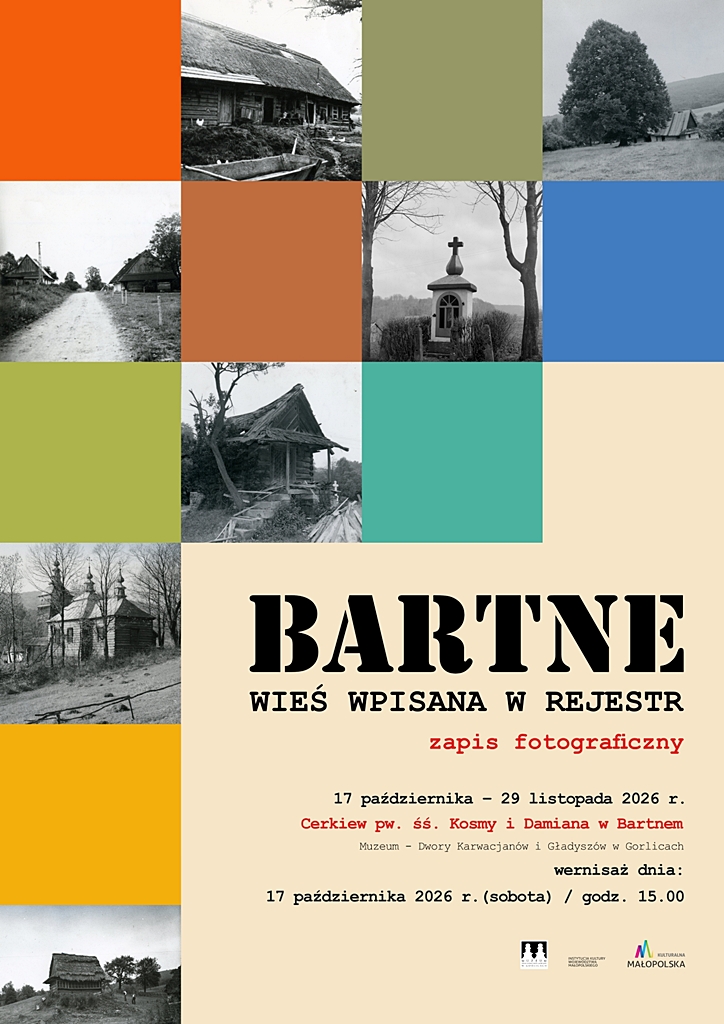 Plakat do wystawy fotografii archiwalnej -Bartne wieś wpisana w rejestr