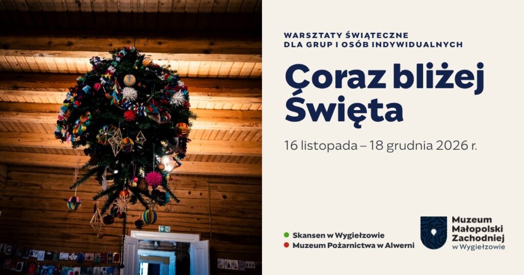 świąteczne Warsztaty dla grup i szkół, Coraz bliżej święta